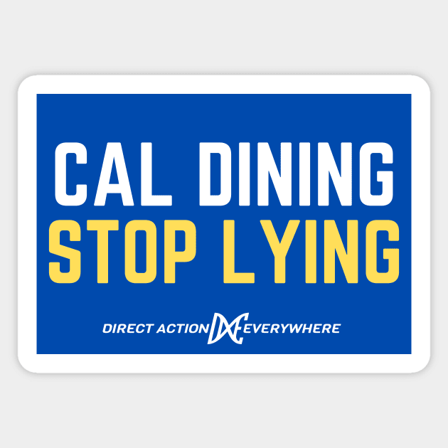 Cal Dining, Stop Lying Sticker by Happy Hen Animal Sanctuary